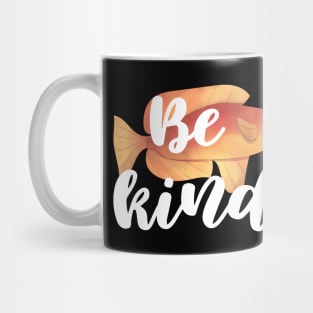 Be Kind Mug